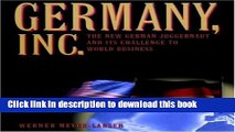 [Read PDF] Germany, Inc.: The New German Juggernaut and Its Challenge to World Business Ebook Online
