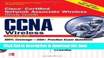 Download  CCNA Cisco Certified Network Associate Wireless Study Guide (Exam 640-721)  {Free