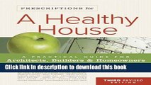 Books Prescriptions for a Healthy House: A Practical Guide for Architects, Builders   Homeowners