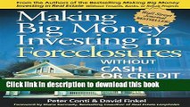 [Read PDF] Making Big Money Investing in Foreclosures: Without Cash or Credit Ebook Free