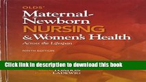 Ebook Olds  Maternal-Newborn Nursing   Women s Health Across the Lifespan and Clinical Handbook