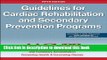 Books Guidelines for Cardia Rehabilitation and Secondary Prevention Programs-5th Edition With Web