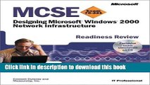 PDF  MCSE Designing a Microsoft Windows 2000 Network Infrastructure Readiness Review; Exam 70-221