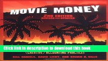 Movie Money: Understanding Hollywood s (Creative) Accounting Practices, 2nd ed. PDF Ebook