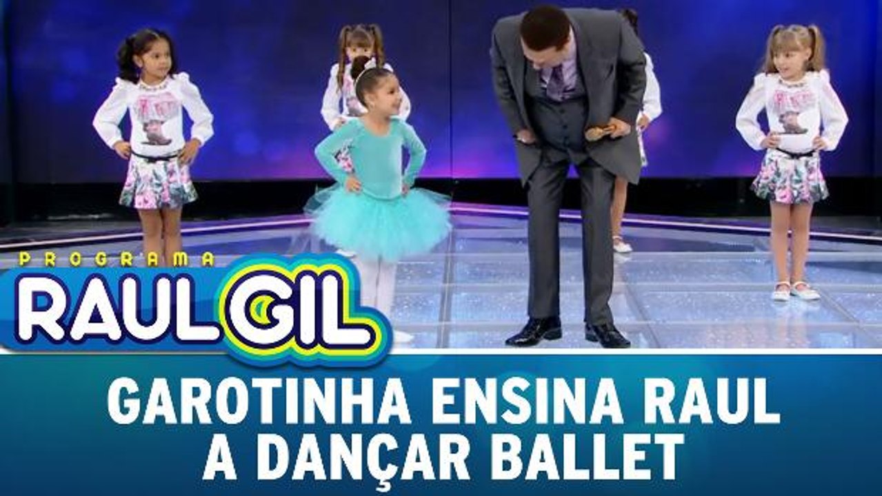 Garotinha ensina Raul a dançar ballet