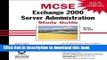PDF  MCSE: Exchange 2000 Server Administration Study Guide: Exam 70-224  {Free Books|Online