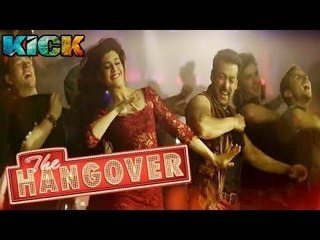 Kick New Song Hangover ft.Salman Khan and Jacquelin Fernandez