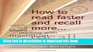 [Read PDF] How to Read Faster and Recall More Ebook Free