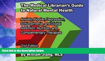 Must Have  The Medical Librarian s Guide to Natural Mental Health: Anxiety, Bipolar, Depression,