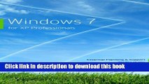 [Read PDF] Windows 7 for XP Professionals: Essential Planning and Support for the IT Pro Ebook Free