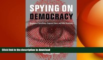 FAVORIT BOOK Spying on Democracy: Government Surveillance, Corporate Power and Public Resistance