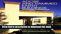 Ebook Adobe and Rammed Earth Buildings: Design and Construction Full Online