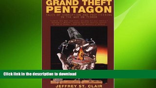 READ ONLINE Grand Theft Pentagon :Tales of Corruption and Profiteering in the War on Terror READ