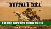 Books An Autobiography of Buffalo Bill Free Online