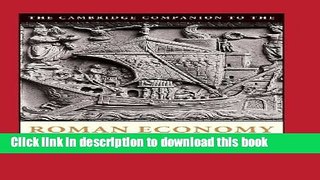 Books The Cambridge Companion to the Roman Economy Full Online