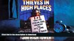 FAVORIT BOOK Thieves in High Places: They ve Stolen Our Country--And It s Time to Take It Back