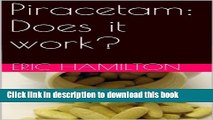 [Read PDF] Piracetam: Does it work? (Supplements: Reviewing the Evidence) Ebook Free