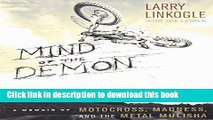 Ebook Mind of the Demon: A Memoir of Motocross, Madness, and the Metal Mulisha Free Online