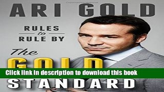 Books The Gold Standard: Rules to Rule By Free Online