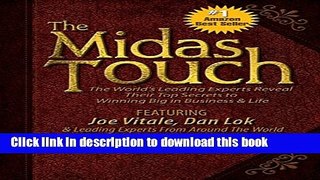 Books The Midas Touch: The World s Leading Experts Reveal Their Top Secrets to Winning Big in