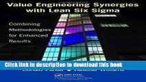 Ebook Value Engineering Synergies with Lean Six Sigma: Combining Methodologies for Enhanced