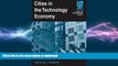 READ THE NEW BOOK Cities in the Technology Economy (Cities and Contemporary Society (Paperback))
