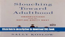 Books Slouching Toward Adulthood Free Online