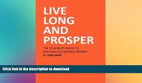 FAVORIT BOOK Live Long and Prosper: The 55-Minute Guide to Building Sustainable Brands, or Why