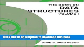 Ebook The Book on Data Structures: Volume I Full Online