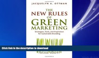 DOWNLOAD The New Rules of Green Marketing: Strategies, Tools, and Inspiration for Sustainable