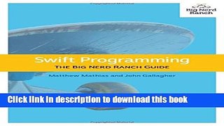 Books Swift Programming: The Big Nerd Ranch Guide (Big Nerd Ranch Guides) Full Online