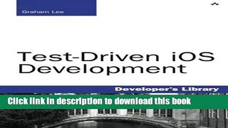 Ebook Test-Driven iOS Development (Developer s Library) Full Online