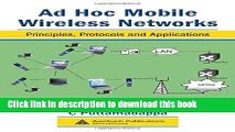 [Read PDF] Ad Hoc Mobile Wireless Networks: Principles, Protocols and Applications Download Free
