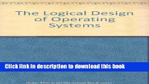 [Read PDF] The Logical Design of Operating Systems Download Online