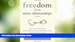 Must Have  Freedom from Toxic Relationships: Moving On from the Family, Work, and Relationship