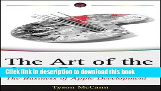 Ebook The Art of the App Store: The Business of Apple Development Full Online