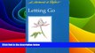 Must Have  Letting Go Moments to Reflect: A Moment to Reflect  READ Ebook Full Ebook Free
