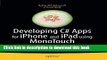 Books Developing C# Apps for iPhone and iPad using MonoTouch: iOS Apps Development for .NET