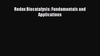 [PDF] Redox Biocatalysis: Fundamentals and Applications Download Online