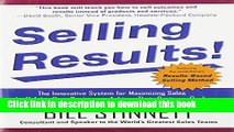 Books Selling Results!: The Innovative System for Maximizing Sales by Helping Your Customers