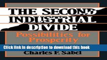 Books The Second Industrial Divide: Possibilities For Prosperity Full Download