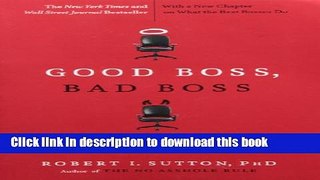Books Good Boss, Bad Boss: How to Be the Best... and Learn from the Worst Full Online