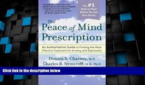 Big Deals  The Peace of Mind Prescription: An Authoritative Guide to Finding the Most Effective