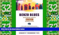 Big Deals  Benzo Blues: Overcoming Anxiety Without Tranquilizers  Free Full Read Most Wanted