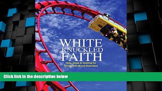 Big Deals  White Knuckled Faith  Best Seller Books Most Wanted