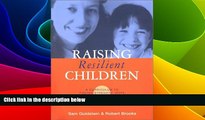Must Have  Raising Resilient Children: A Curriculum to Foster Strength, Hope, and Optimism in