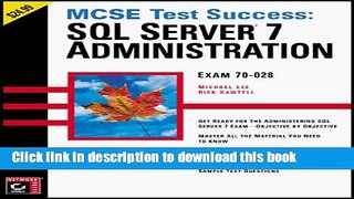 [Popular] Book MCSE: Test Success: SQL Server 7 Administration Full Online