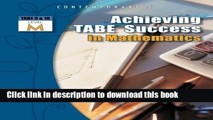 Download Achieving TABE Success In Mathematics, Level M Workbook (Achieving TABE Success for TABE