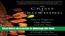 Download The Crisis of Crowding: Quant Copycats, Ugly Models, and the New Crash Normal Book Online