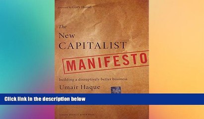 FREE PDF  The New Capitalist Manifesto: Building a Disruptively Better Business  FREE BOOOK ONLINE